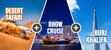 Desert Safari + Dhow Cruise + Burj Khalifa 124 Non Prime